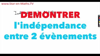 Terminale S Démontrer lindépendance entre 2 évènements [upl. by Floeter]