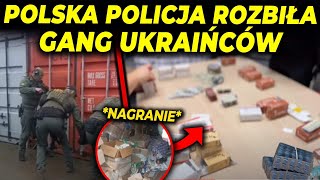 GANG UKRAIŃCÓW ROZBITY PRZEZ POLSKIE SŁUŻBY [upl. by Marcelia761]