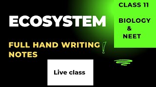 Live Class of Ecosystem Class 12 BiologyFullnotes of Ecosystem neet2025biology ecosystemclass2024 [upl. by Lilac]