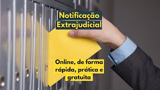 Notificação Extrajudicial online rápida prática e gratuita [upl. by Ermine]