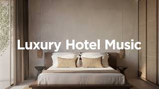 Luxury Hotel Mix 💎 • Hotel Lounge Beats • Instrumental Ambient Music ✨ [upl. by Eilata]