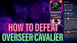 How To Defeat Overseer Cavalier  Marvel Contest Of Champions [upl. by Silvers458]