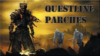 Dark Souls III  QuestLine El Irrompible Parches [upl. by Maude]