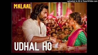 Udhal Ho  Malaal Audio song [upl. by Nylsor]