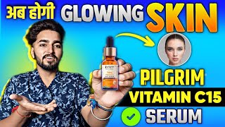 Pilgrim Vitamin C 15 Serum Review  Pilgrim Vitamin C Serum Advance Brightness [upl. by Anesuza]