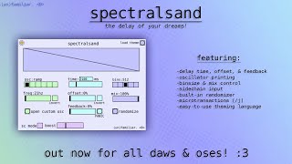 spectralsand plugin demo [upl. by Euridice527]