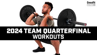 2024 Team Quarterfinal Workouts [upl. by Andeee]