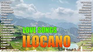 TOP 1 ILOCANO LOVE SONGS 2024💖MOST REQUESTED ILOCANO BALSE NONSTOP MEDLEY 2024 [upl. by Sik]