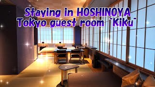 Staying in HOSHINOYA Tokyo guest room “Kiku” Tokyo Japan [upl. by Farnsworth909]