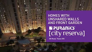 Puraniks City Reserva  1BHK amp 2BHK Apartments in Thane West  Ghodbunder Road [upl. by Swetiana]