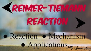 ReimerTiemann Reaction  Mechanism  Applications [upl. by Fitzgerald178]