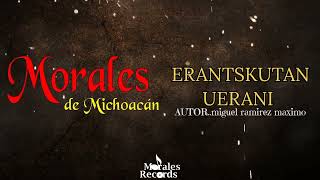 ERANTSKUTAN UERANI MORALES DE MICHOACAN [upl. by Conah]