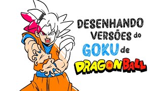 DESENHANDO versões do GOKU de DRAGON BALL [upl. by Ezaria955]