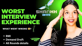 Shankh Airline Walkin Interview Worst Experience 2024  All Rounds  Interview Questions [upl. by Nisse]