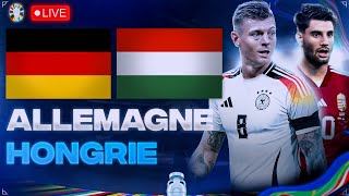 🔴🇩🇪🇭🇺 ALLEMAGNE  HONGRIE LIVE  🔥LA REVANCHE POUR LA MANNSCHAFT  EURO 2024  EURO 2024 LIVE  EURO [upl. by Yemorej255]