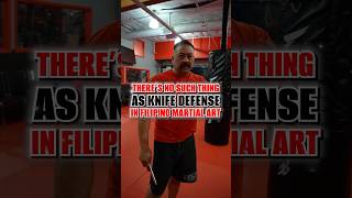 There’s no such thing as KNIFE DEFENSE in FMA fma filipinomartialarts martialarts selfdefense [upl. by Anem]