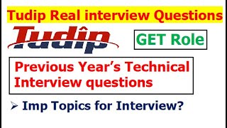 Tudip Technologies Technical Interview Questions Previous years  Do or Die Topics for Interview [upl. by Latsirhc954]