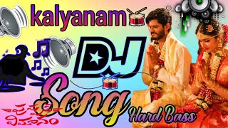 Kalyanam New Full Base Dj Song Telugu Pushpaka Vimanam Movie Dj Hard Bass Song [upl. by Stevy]