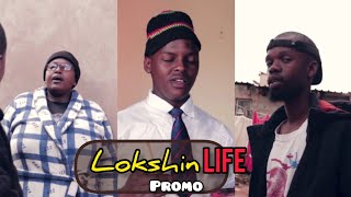 Lokshin Life Promo [upl. by Machos]