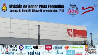 D H PLATA FEMENINA  Jornada 9  RFEBM  Schär Colores Zaragoza  BM Loyola 12 [upl. by Ttevy668]