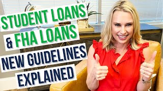 Student Loans amp FHA  NEW GUIDELINES Explained [upl. by Lorn679]