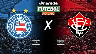 BAHIA X VITÓRIA AO VIVO  TRANSMISSÃO BRASILEIRÃO 2024 [upl. by Cristiona272]