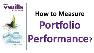 Portfolio Part 22  Portfolio Performance Measures [upl. by Elyrad662]