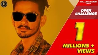 Open Challenge Official Video Yaars Media  R Chaudhary  Nippu Nepewala  New Haryanvi Song 2018 [upl. by Naro405]