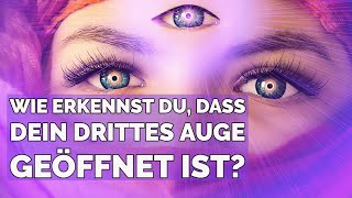 Neun Beweise dass dein Drittes Auge geöffnet ist [upl. by Harty389]