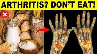 9 Foods To Avoid If You Have Arthritis [upl. by Onaivlis94]