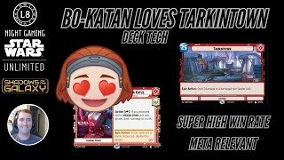 💘 BoKatan Loves Tarkintown 💘 Star Wars Unlimited Deck Tech [upl. by Quent782]