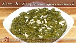 Sarson Ka Saag  Mustard Greens with Spinach Recipe by Manjula [upl. by Notsirk]