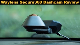 Waylens Secure360 Dashcam Review [upl. by Naginnarb]