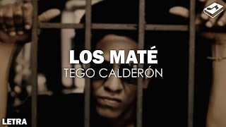 Tego Calderón  Los Maté Letra  SONGBOOK [upl. by Enelehs]