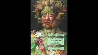 Vegetarianism and Occultism by C W Leadbeater  Audiobook [upl. by Nelrsa]