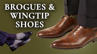 Brogues amp Wingtip Shoes Guide  How To Wear Buying Tips amp Style Advice [upl. by Carmena622]