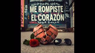 Me rompiste el corazón FULL ALBUM [upl. by Bollinger]