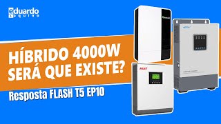 Inversor Híbrido OffGrid 4000W por que é Difícil ACHAR  Resposta FLASH [upl. by Nnyl535]