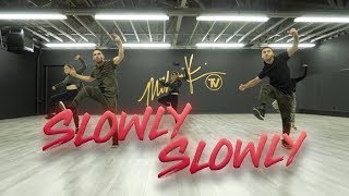 SLOWLY SLOWLY  Guru Randhawa ft Pitbull Dance Video Intermediate Choreography  MihranTV [upl. by Nilcaj688]