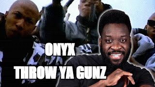 Onyx  Throw Ya Gunz Official Music Video THROWBACK Reaction [upl. by Noiz]