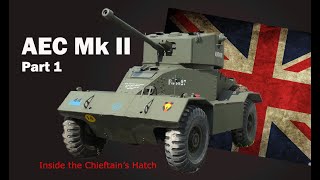 Inside the Chieftains Hatch AEC Armoured Car MkII Pt 1 [upl. by Bamberger642]