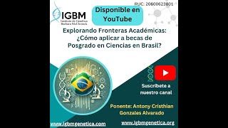 Explorando Fronteras Académicas ¿Cómo aplicar a becas de Posgrado en Ciencias en Brasil [upl. by Ayres]