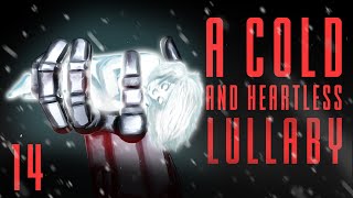 A Cold And Heartless Lullaby  Immersive Audiobook  Chapter 14 [upl. by Allemat]