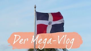 Zwei Wochen Dominikanische Republik • Der MegaVlog 🇩🇴 [upl. by Rust]