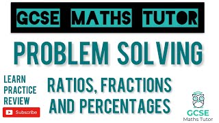 Ratios Fractions and Percentage Problems Common Exam Questions  Grade 5  GCSE Maths Tutor [upl. by Robbie]