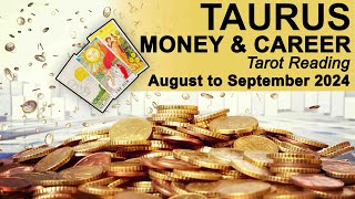 TAURUS MONEY amp CAREER TAROT READING quotAN INCREASE YOURE IN DEMAND TAURUSquot August to September 2024 [upl. by Eihcra]