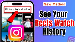 How To See Your Reels Watch History On Instagram 2024 Android amp iOS [upl. by Nuawtna]