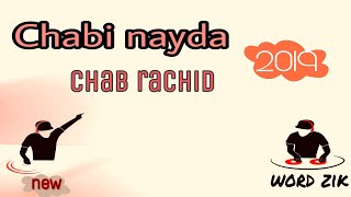 chaabi nayda 2018 chab rachid شعبي نايضة 2018 [upl. by Erej]