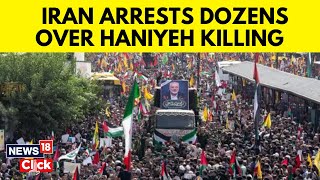 Iran Arrests Dozens in Search for Suspects in Killing of Hamas Leader  English News  N18G [upl. by Sinaj513]