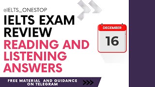 16 December ielts reading and listening answers 16 December 2023 ielts exam review [upl. by Dorothi82]